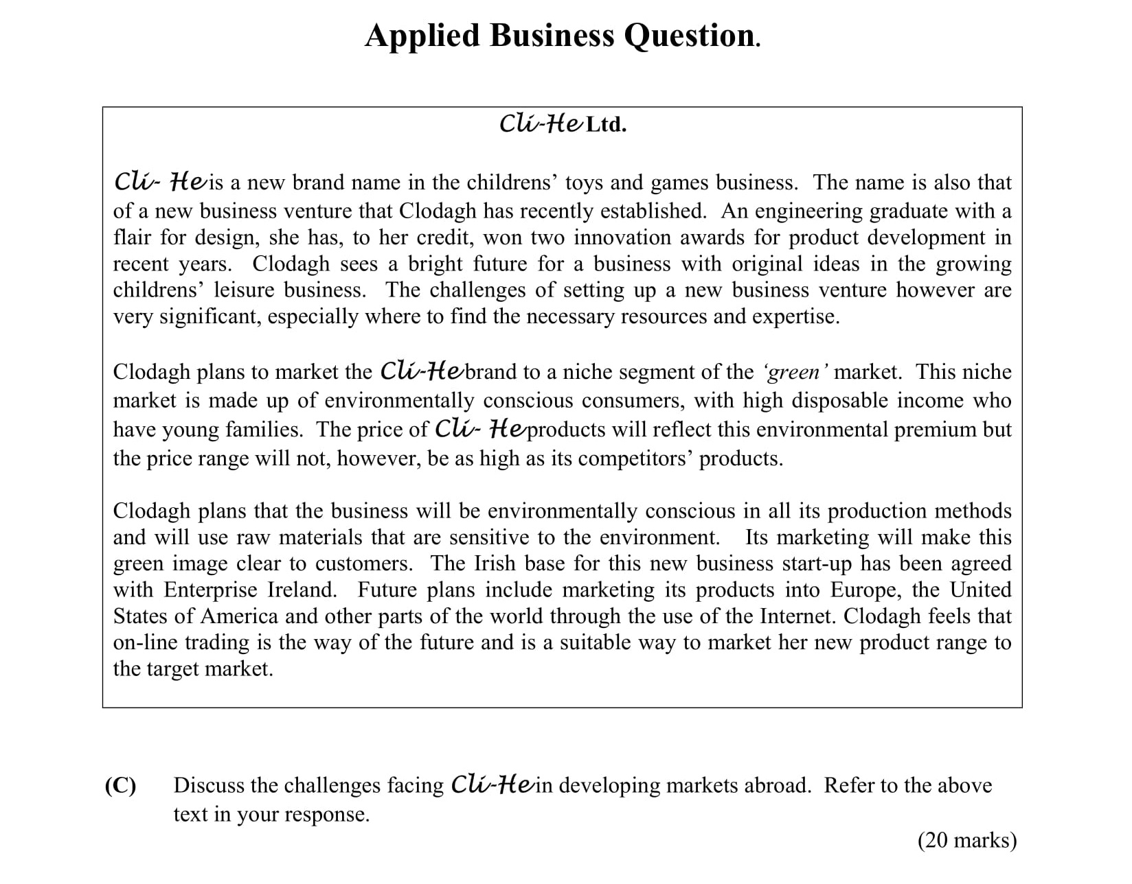 Discuss-the-challenges-facing-Cli-Hein-developing-markets-abroad-Leaving Cert Business-Question C-2003.png