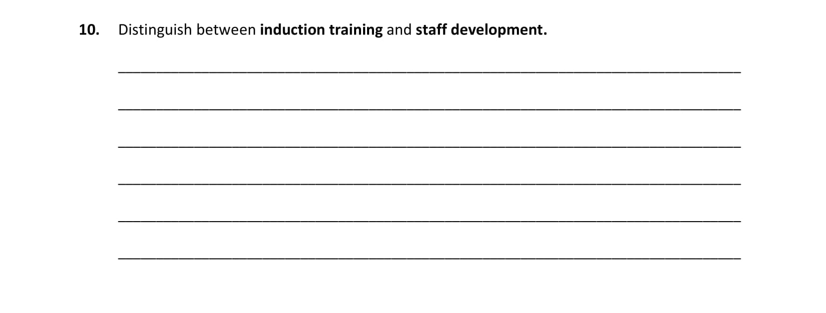 Distinguish-between-induction-training-and-staff-development.-Leaving Cert Business-Question 10-2018.png