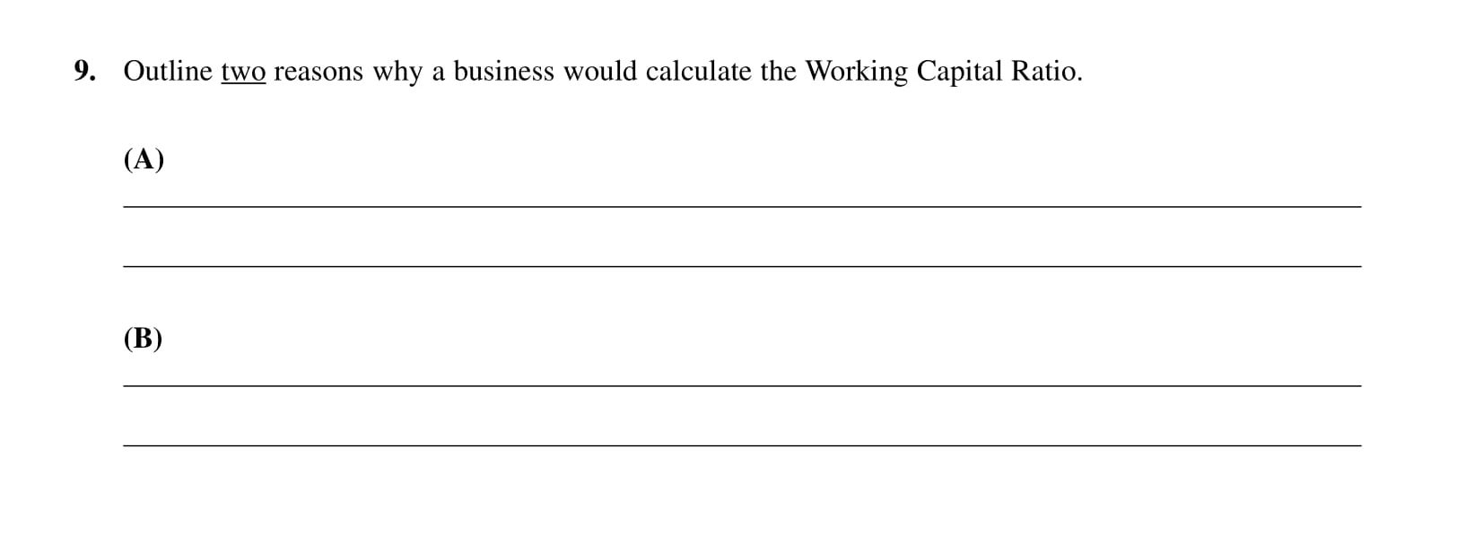 Outline-two-reasons-why-a-business-would-calculate-the-Working-Capital-Ratio-Leaving Cert Business-Question 9-2001.png