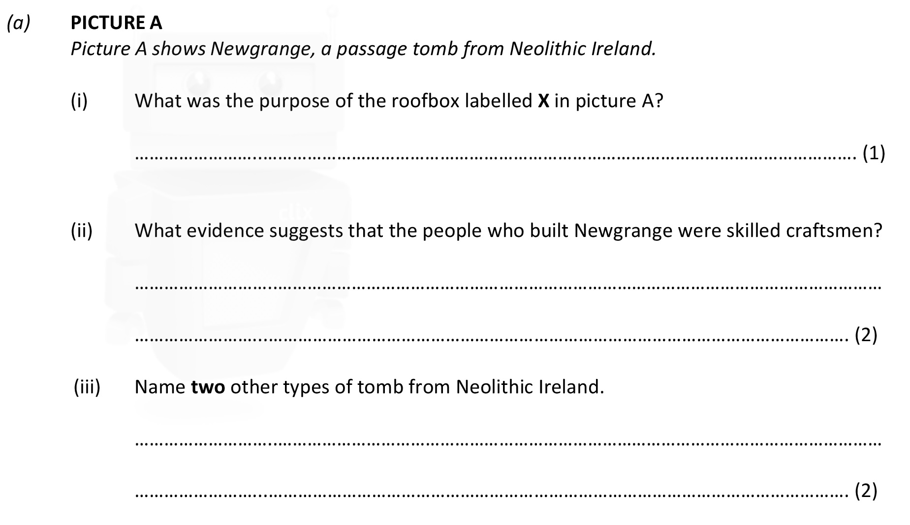 PICTURE-A-Picture-A-shows-Newgrange,-a-passage-tomb-from-Neolithic-Ireland-Junior Cycle History-Question a-2017.png
