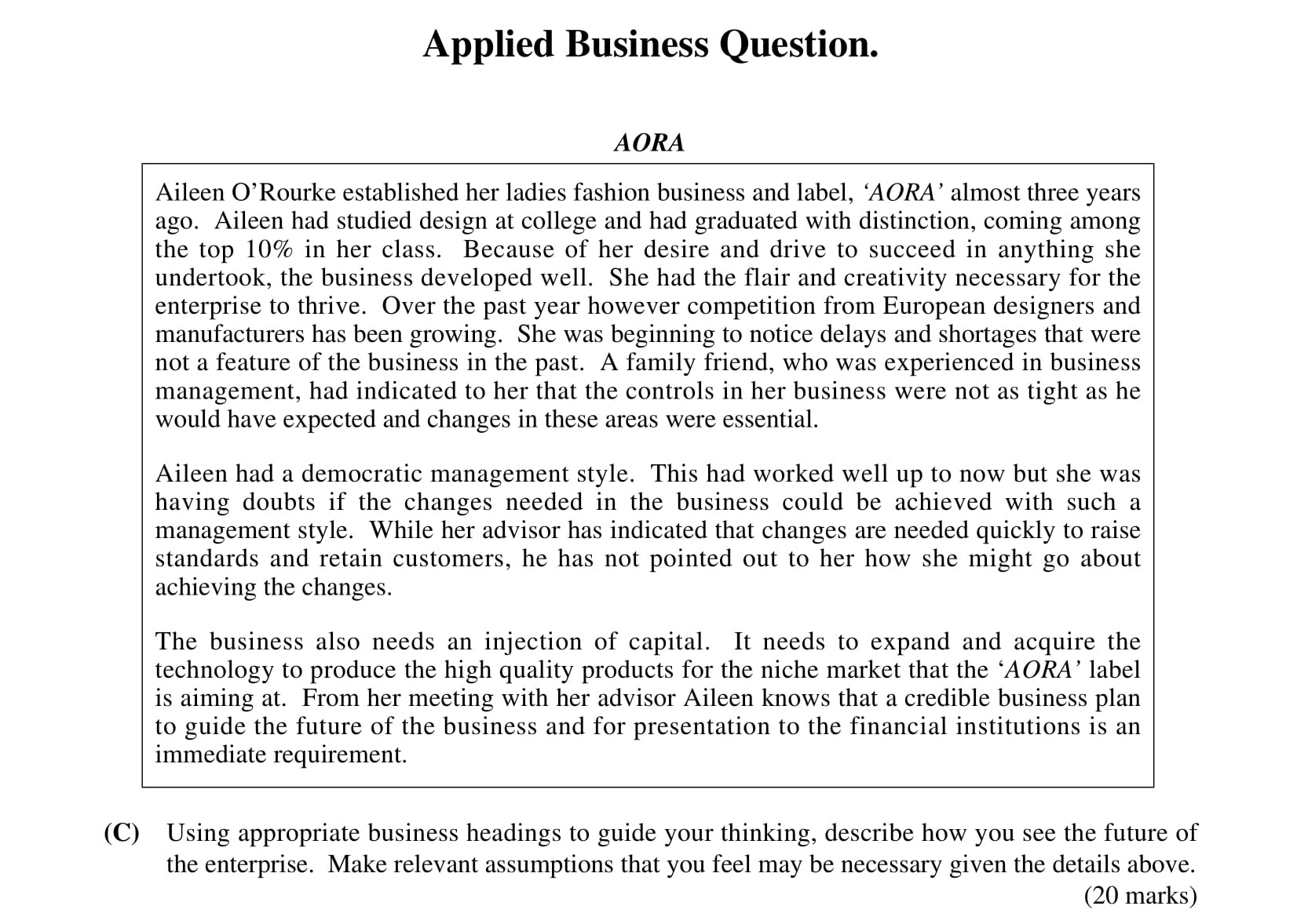 Using-appropriate-business-headings-to-guide-your-thinking,-describe-how-you-see-the-future-of-the-enterprise-Leaving Cert Business-Question C-2001.png