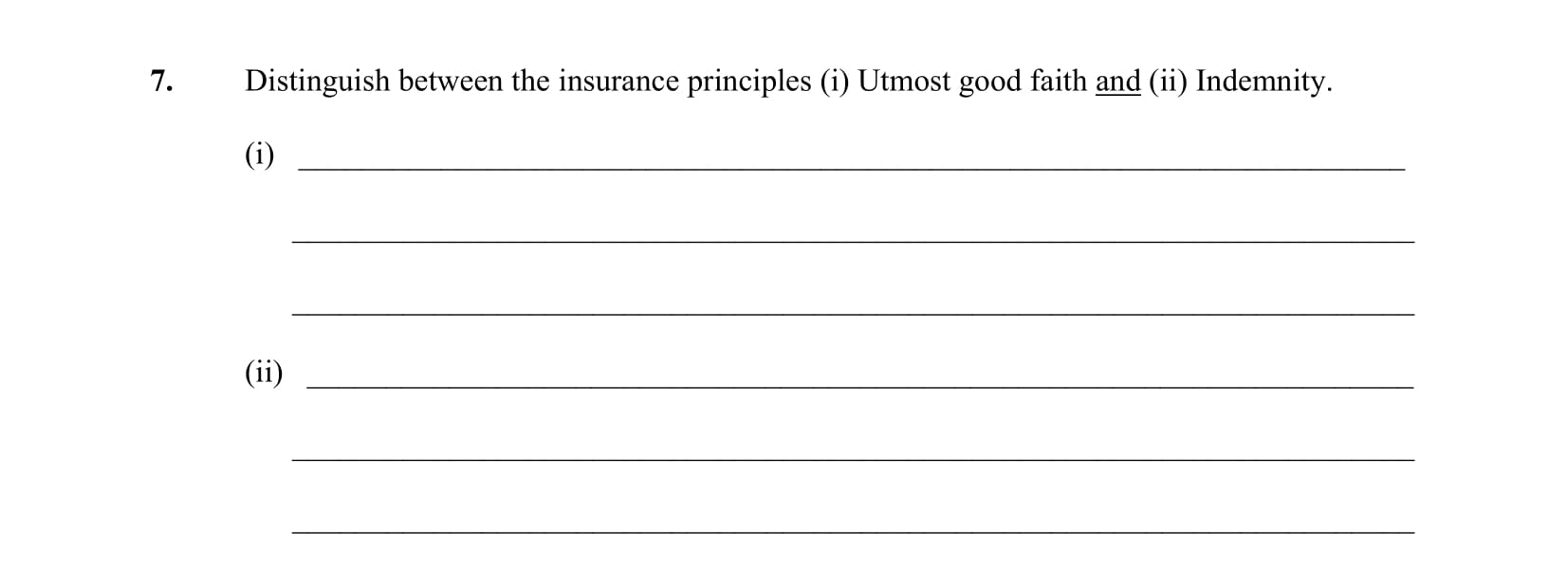 Distinguish-between-the-insurance-principles-(i)-Utmost-good-faith-and-(ii)-Indemnity-Leaving Cert Business-Question 7-2005.png
