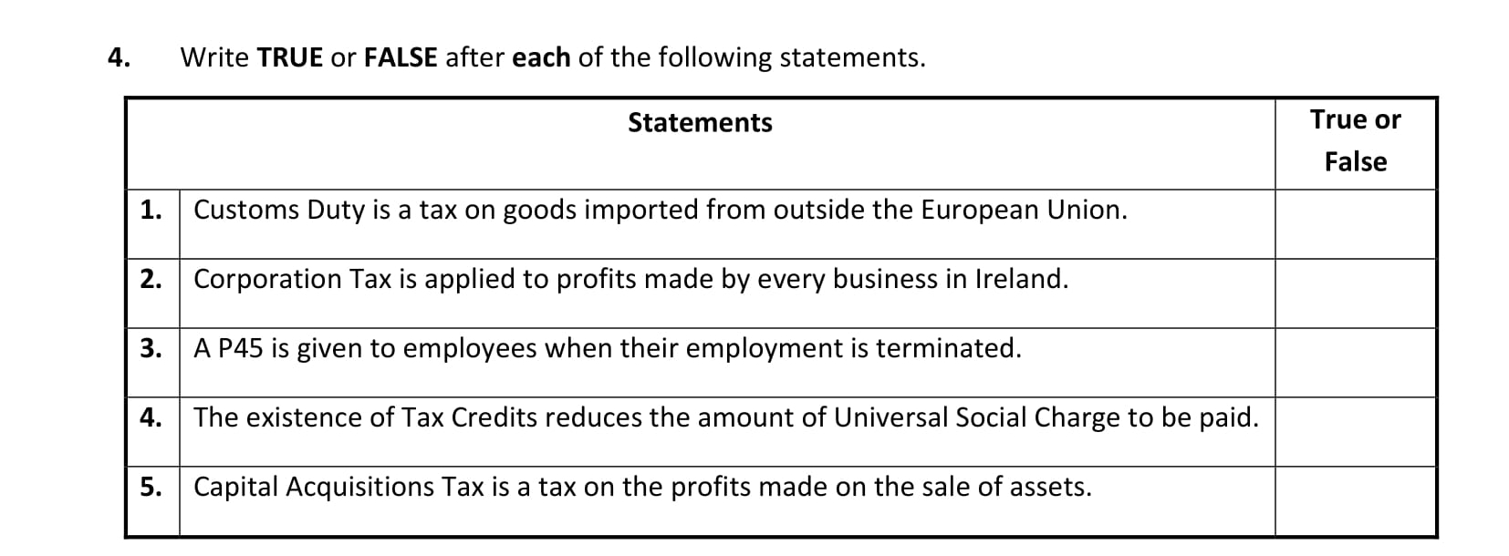 Write-TRUE-or-FALSE-after-each-of-the-following-statements-Leaving Cert Business-Question 4-2017.png