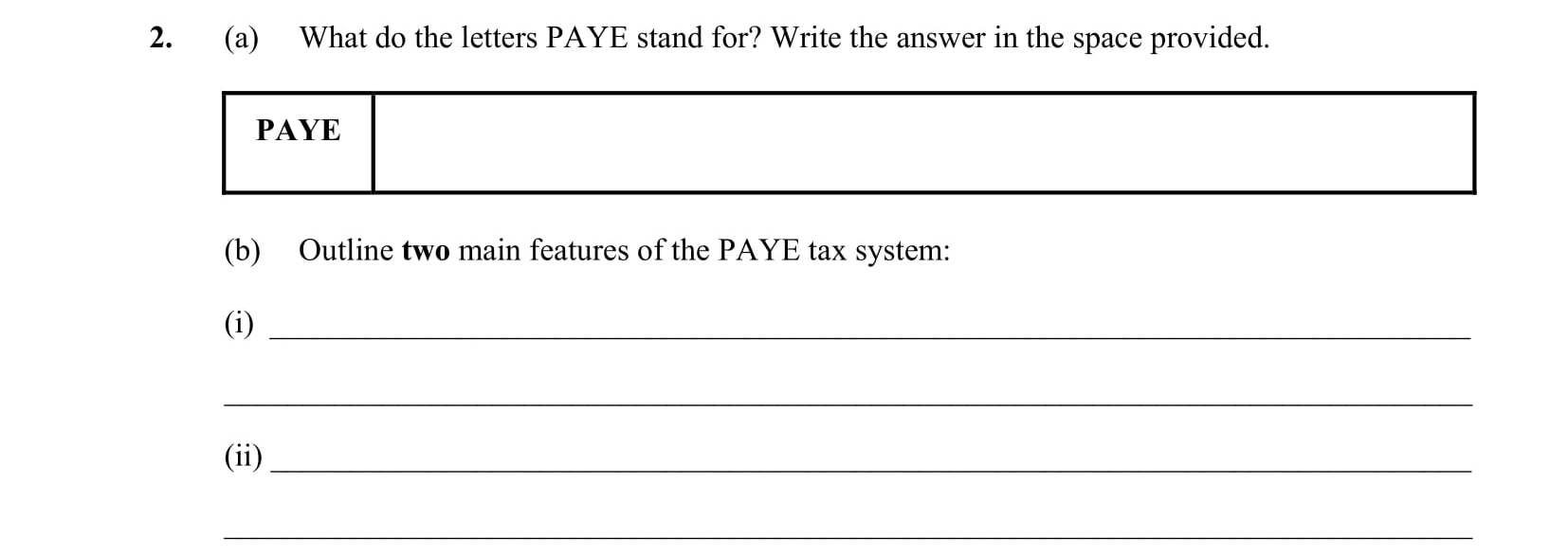 What-do-the-letters-PAYE-stand-for?-Write-the-answer-in-the-space-provided-Leaving Cert Business-Question 2-2015.png