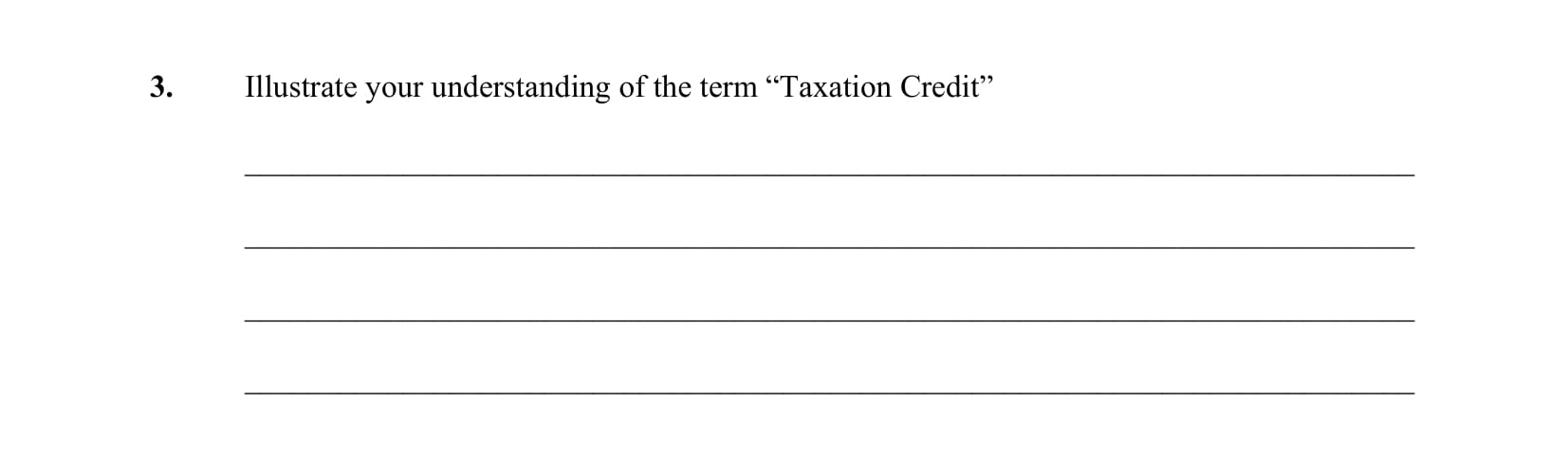 Illustrate-your-understanding-of-the-term-"Taxation-Credit".---Leaving Cert Business-Question 3-2004.png