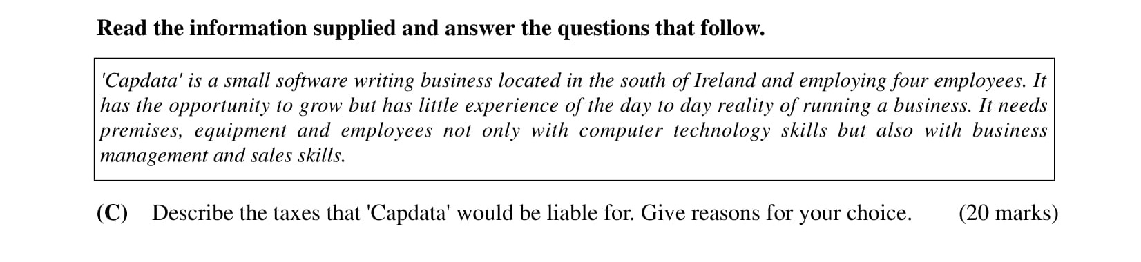 Describe-the-taxes-that-'Capdata'-would-be-liable-for-Leaving Cert Business-Question C-2001.png