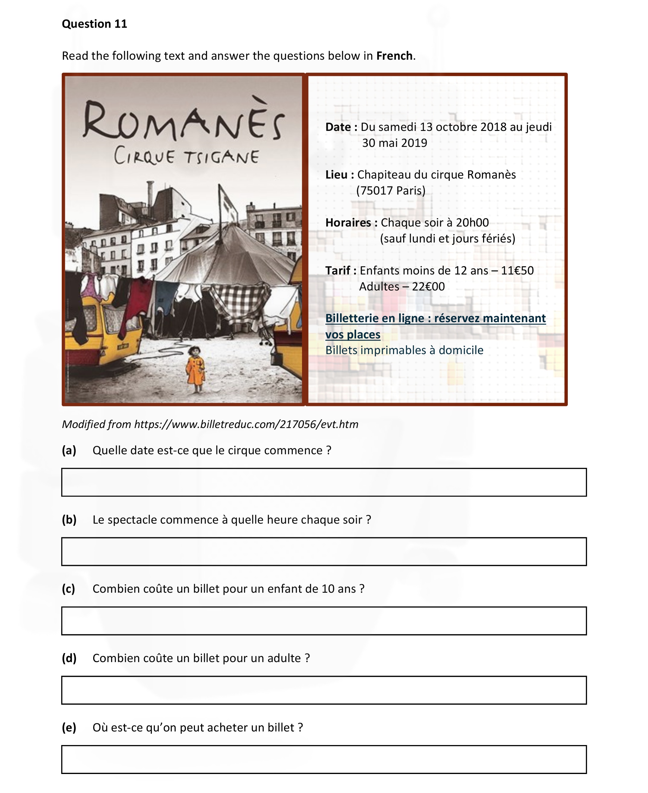 Date-:-Du-samedi-13-octobre-2018-au-jeudi-30-mai-2019-Lieu-:-Chapiteau-du-cirque-Romanès-(75017-Paris)-Horaires-:-Chaque-soir-à-20h00-(sauf-lundi-et-jours-fériés)-Tarif-:-Enfants-moins-de-12-ans-–-11€50-Adultes-–-22€00-Billetterie-en-ligne-:-réservez-maintenant-vos-places-Billets-imprimables-à-domicile-Junior Cycle French-Question 11-2020.png