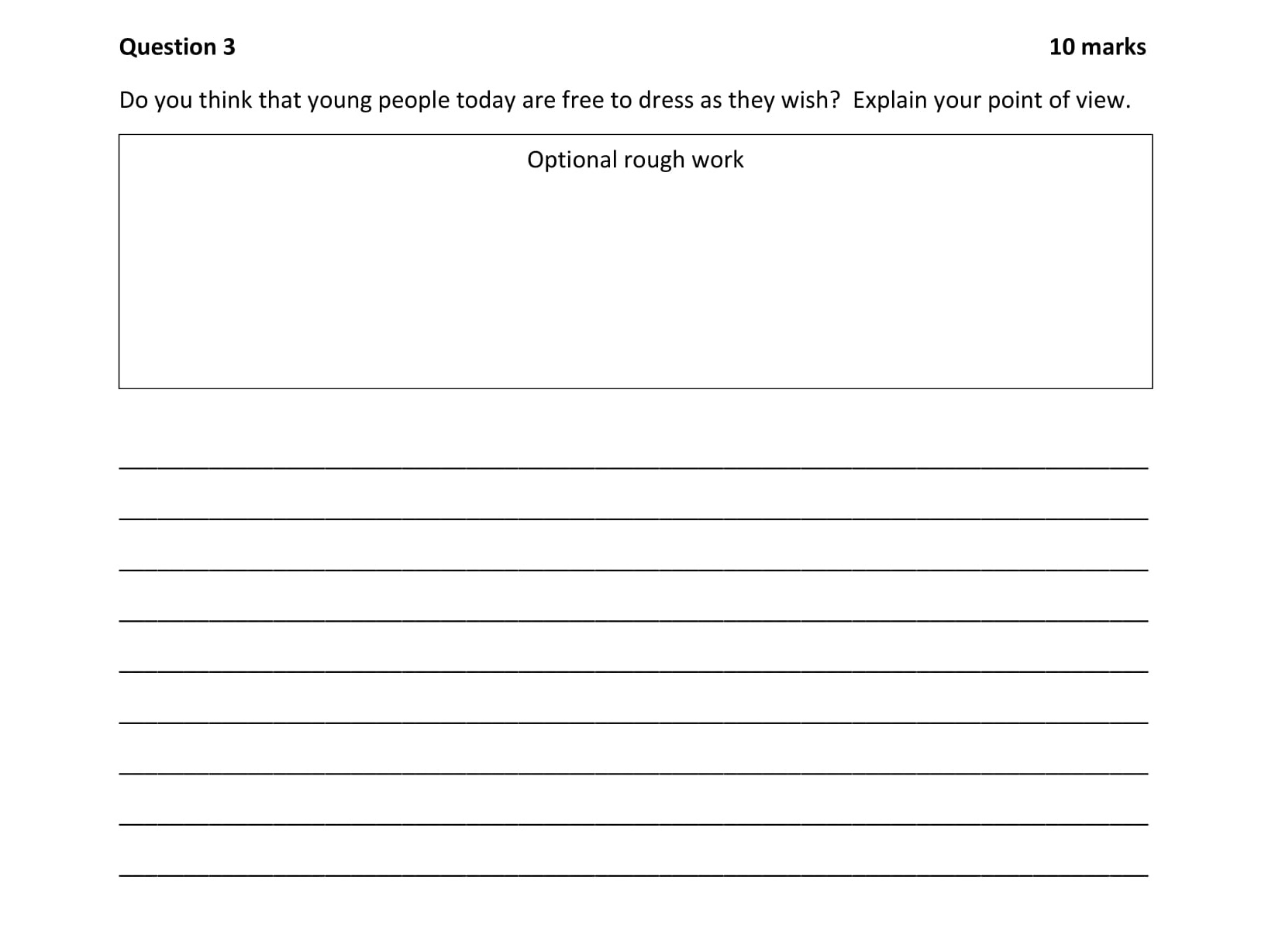 Do-you-think-that-young-people-today-are-free-to-dress-as-they-wish?-Explain-your-point-of-view-Junior Cycle English-Question 3-2018.png