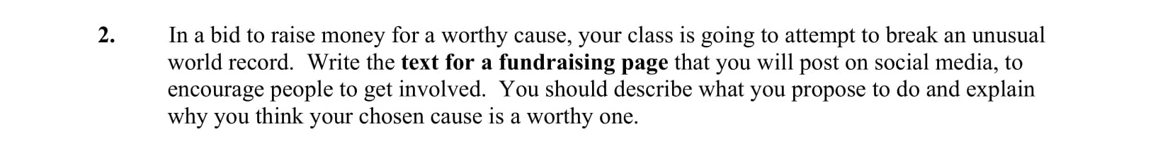 In-a-bid-to-raise-money-for-a-worthy-cause,-your-class-is-going-to-attempt-to-break-an-unusual-world-record-Junior Cycle English-Question 2-2016.png