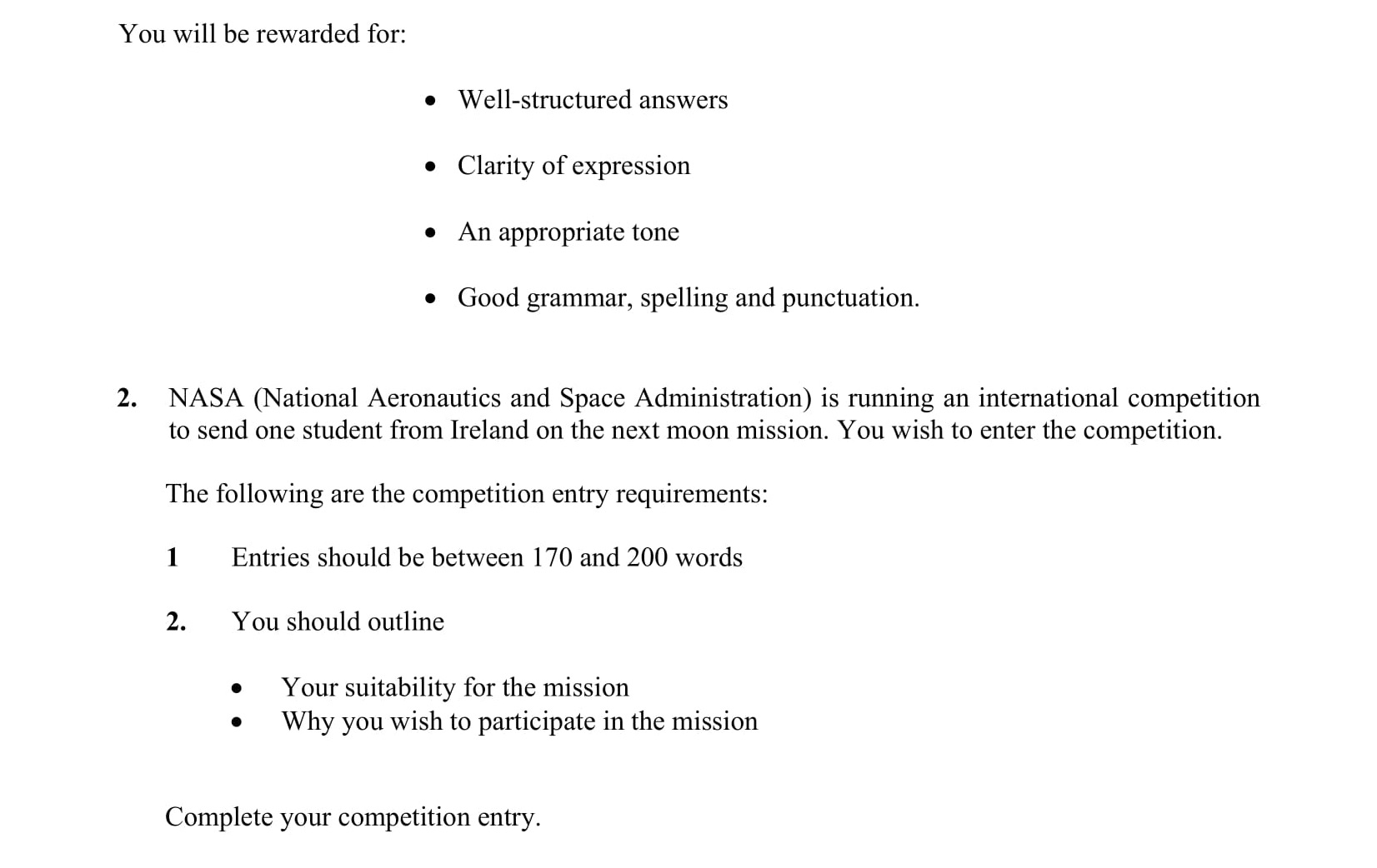 NASA-(National-Aeronautics-and-Space-Administration)-is-running-an-international-competition-to-send-one-student-from-Ireland-on-the-next-moon-mission-Junior Cycle English-Question 2-2008.png