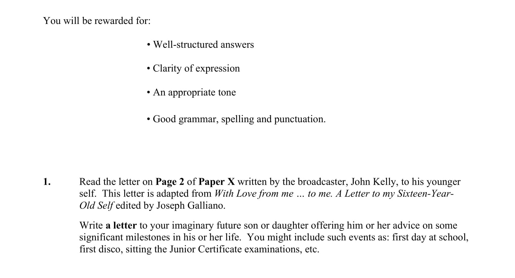 Read-the-letter-on-Page-2-of-Paper-X-written-by-the-broadcaster,-John-Kelly,-to-his-younger-self-Junior Cycle English-Question 1-2011.png