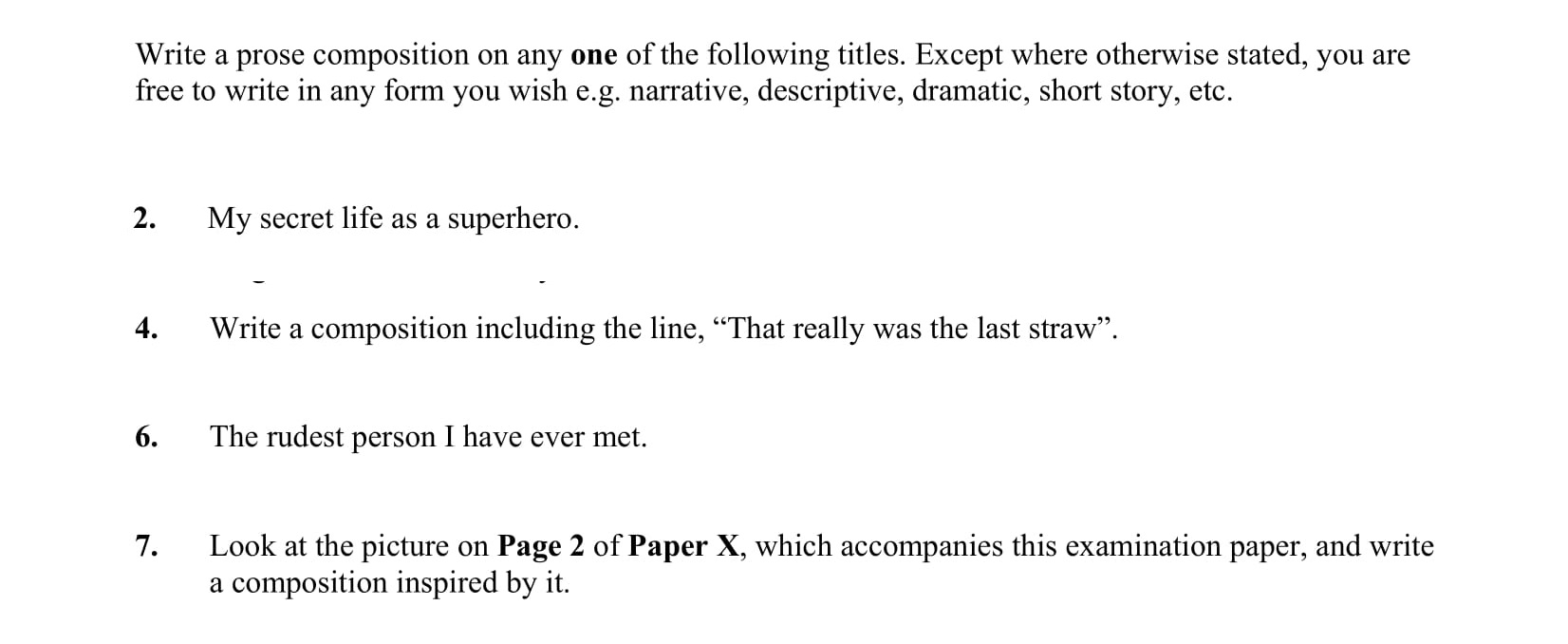 Write-a-prose-composition-on-any-one-of-the-following-titles-Junior Cycle English-Question 2-2009.png