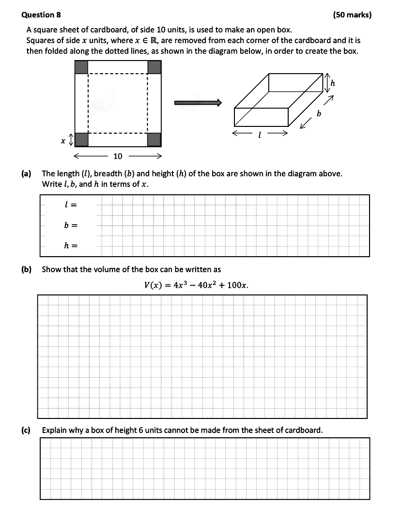 A-square-sheet-of-cardboard,-of-side-10-units,-is-used-to-make-an-open-box-Leaving Cert Mathematics-Question 8-2021.png