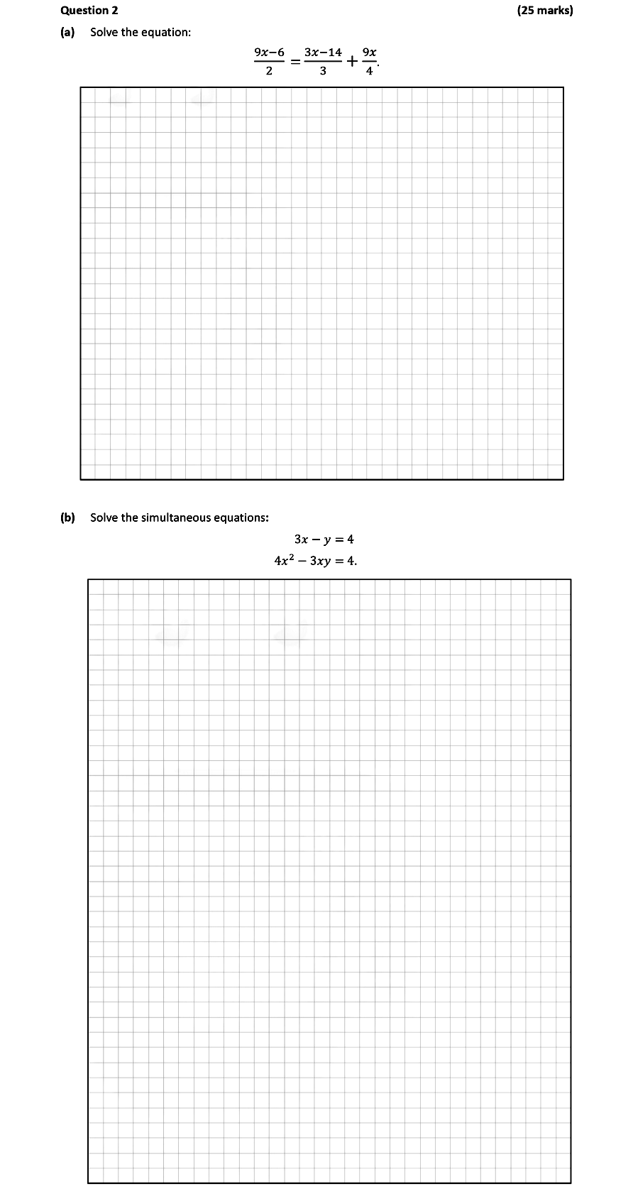 Solve-the-equation:--$$\frac{9x---6}{2}-=-\frac{3x---14}{3}-+-\frac{9x}{4}$$--Solve-the-simultaneous-equations:--$$3x---y-=-4$$-$$4x^2---3xy-=-4.$$-Leaving Cert Mathematics-Question 2-2020.png