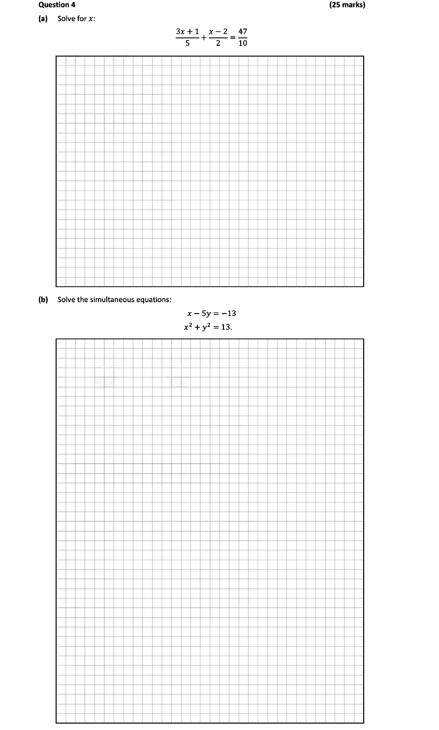 Solve-for-x:--$$\frac{3x-+-1}{5}-+-\frac{x---2}{2}-=-\frac{47}{10}$$--Solve-the-simultaneous-equations:--$$x---5y-=--13$$--$$x^2-+-y^2-=-13$$-Leaving Cert Mathematics-Question 4-2019.png