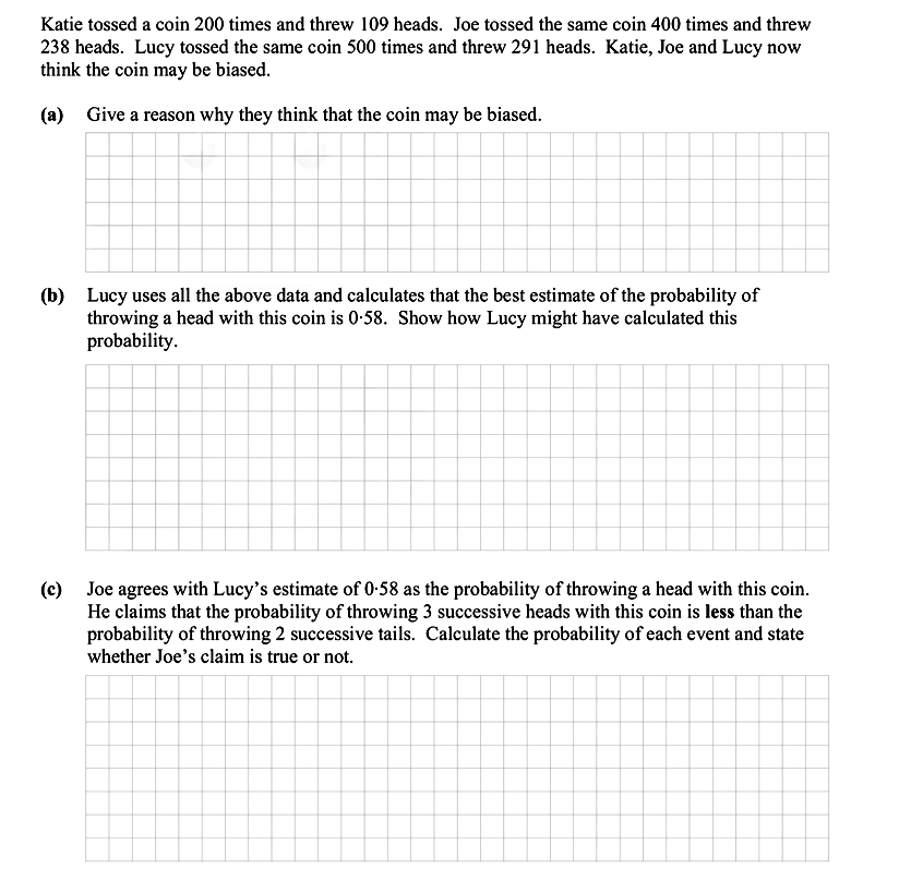 Give-a-reason-why-they-think-that-the-coin-may-be-biased-Leaving Cert Mathematics-Question (a)-2013.png