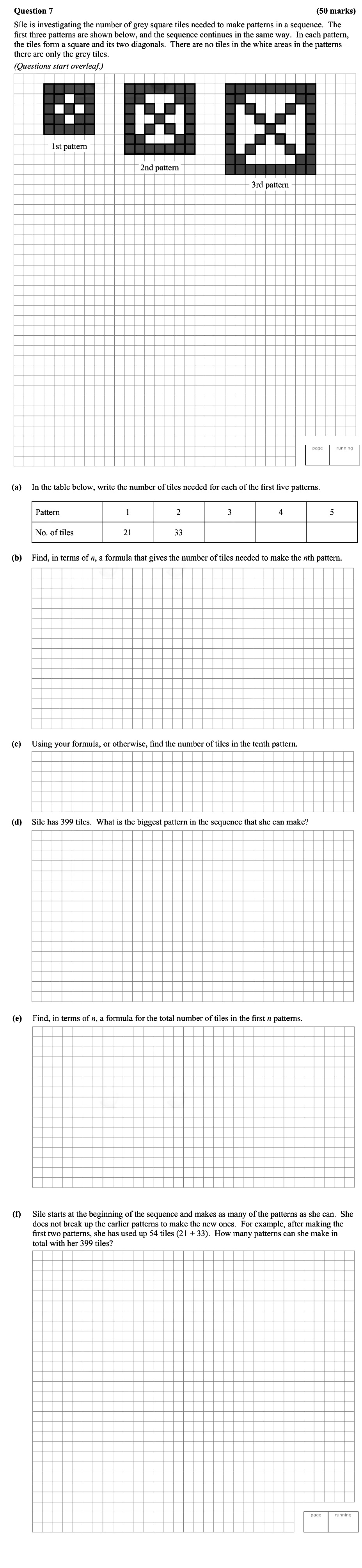 Sile-is-investigating-the-number-of-grey-square-tiles-needed-to-make-patterns-in-a-sequence-Leaving Cert Mathematics-Question 7-2014.png