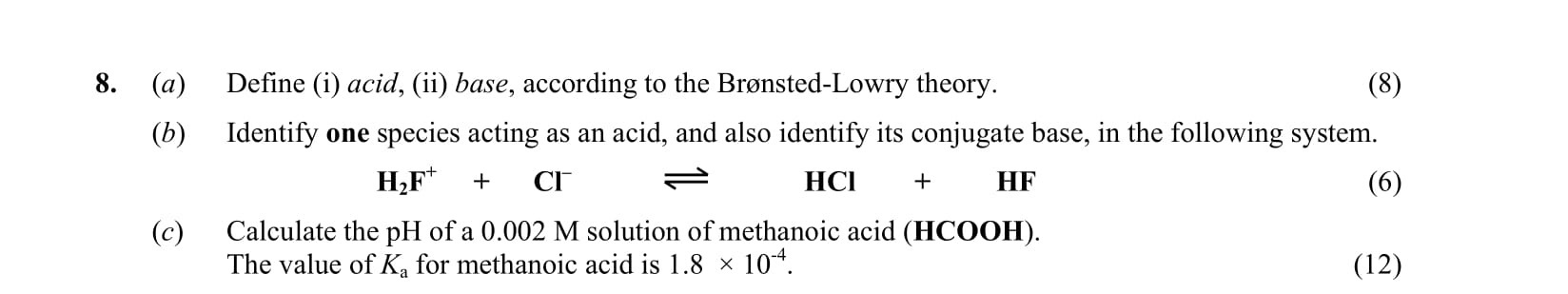 8.-(a)-Define-(i)-acid,-(ii)-base,-according-to-the-Brønsted-Lowry-theory-Leaving Cert Chemistry-Question 8-2005.png