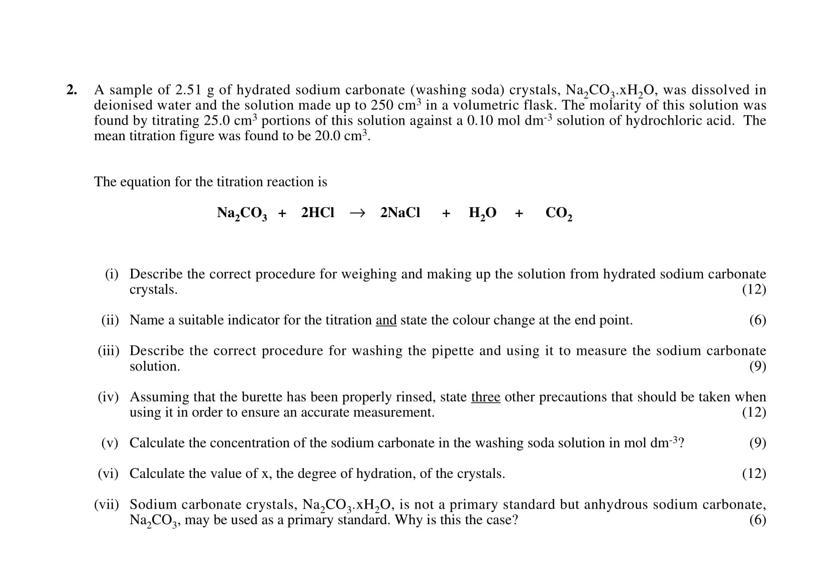 A-sample-of-2.51-g-of-hydrated-sodium-carbonate-(washing-soda)-crystals,-Na2CO3·xH2O,-was-dissolved-in-deionised-water-and-the-solution-made-up-to-250-cm³-in-a-volumetric-flask-Leaving Cert Chemistry-Question 2-2001.png