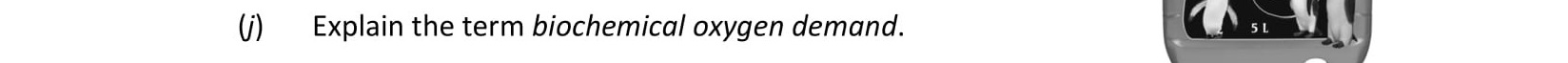 Explain-the-term-biochemical-oxygen-demand.--Leaving Cert Chemistry-Question 1-2018.png