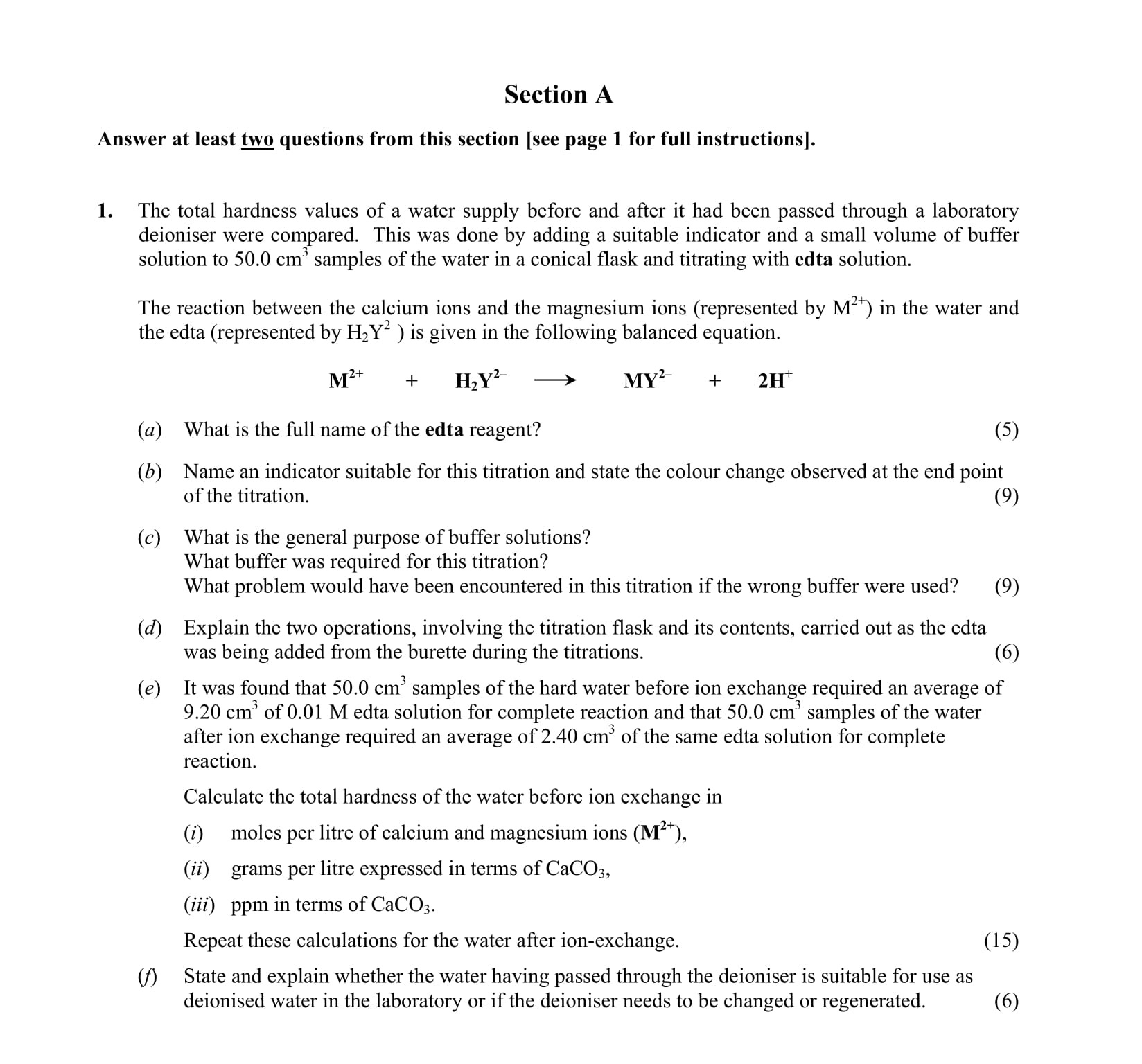1.-The-total-hardness-values-of-a-water-supply-before-and-after-it-had-been-passed-through-a-laboratory-deioniser-were-compared-Leaving Cert Chemistry-Question 1-2010.png