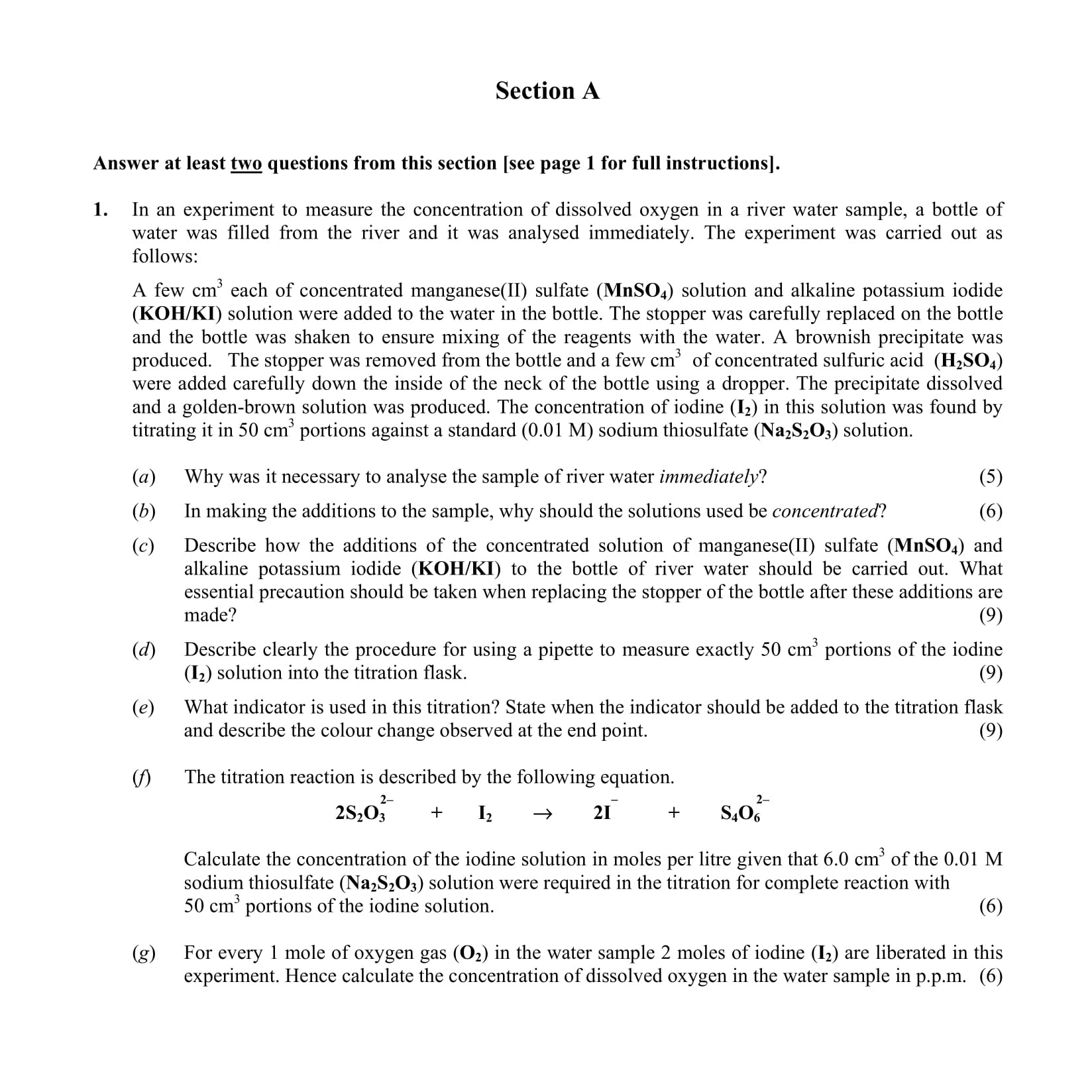 In-an-experiment-to-measure-the-concentration-of-dissolved-oxygen-in-a-river-water-sample,-a-bottle-of-water-was-filled-from-the-river-and-it-was-analysed-immediately-Leaving Cert Chemistry-Question 1-2005.png