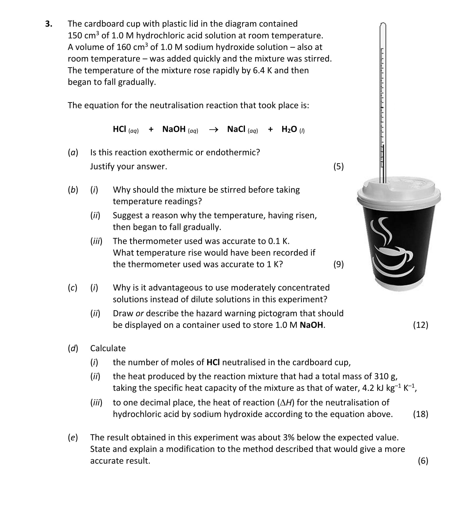The-cardboard-cup-with-plastic-lid-in-the-diagram-contained-150-cm³-of-1.0-M-hydrochloric-acid-solution-at-room-temperature-Leaving Cert Chemistry-Question 3-2018.png