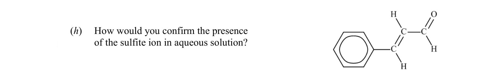 How-would-you-confirm-the-presence-of-the-sulfite-ion-in-aqueous-solution?-Leaving Cert Chemistry-Question (h)-2017.png