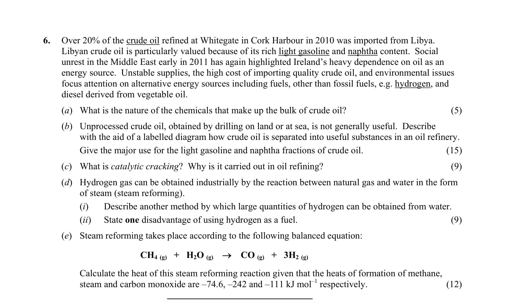 6.-Over-20%-of-the-crude-oil-refined-at-Whitingate-in-Cork-Harbour-in-2010-was-imported-from-Libya-Leaving Cert Chemistry-Question 6-2011.png