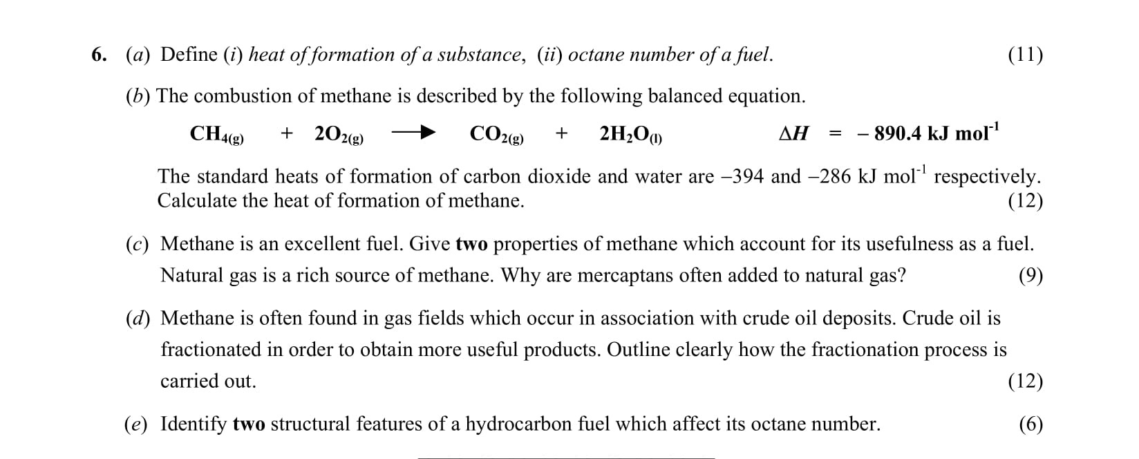 (a)-Define-(i)-heat-of-formation-of-a-substance,-(ii)-octane-number-of-a-fuel-Leaving Cert Chemistry-Question 6-2004.png