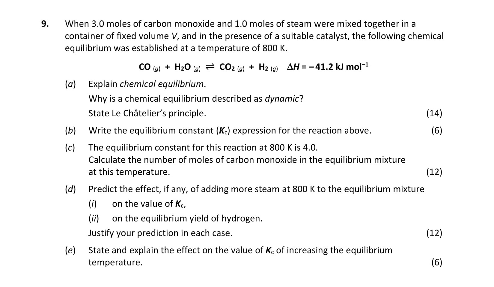 When-3.0-moles-of-carbon-monoxide-and-1.0-moles-of-steam-were-mixed-together-in-a-container-of-fixed-volume-V,-and-in-the-presence-of-a-suitable-catalyst,-the-following-chemical-equilibrium-was-established-at-a-temperature-of-800-K-Leaving Cert Chemistry-Question 9-2020.png
