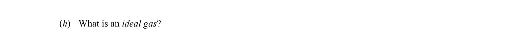 What-is-an-ideal-gas?-Leaving Cert Chemistry-Question (h)-2004.png