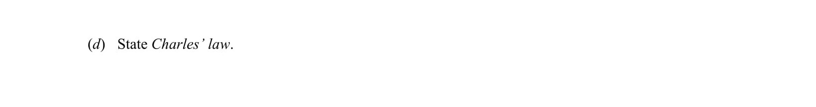 State-Charles'-law.-Leaving Cert Chemistry-Question (d)-2004.png