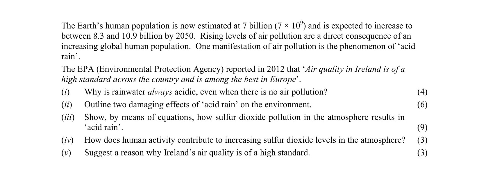 The-Earth's-human-population-is-now-estimated-at-7-billion-(7-x-10^9)-and-is-expected-to-increase-to-between-8.3-and-10.9-billion-by-2050-Leaving Cert Chemistry-Question e-2014.png
