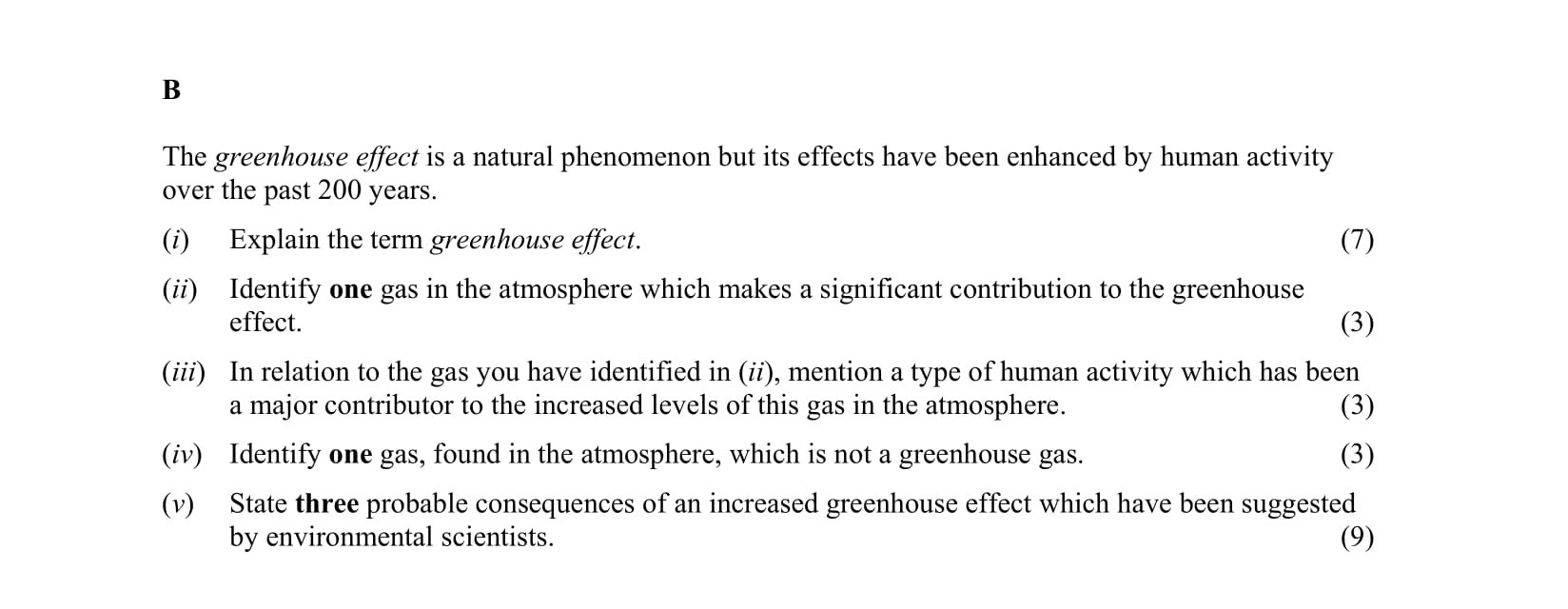 The-greenhouse-effect-is-a-natural-phenomenon-but-its-effects-have-been-enhanced-by-human-activity-over-the-past-200-years-Leaving Cert Chemistry-Question B-2004.png