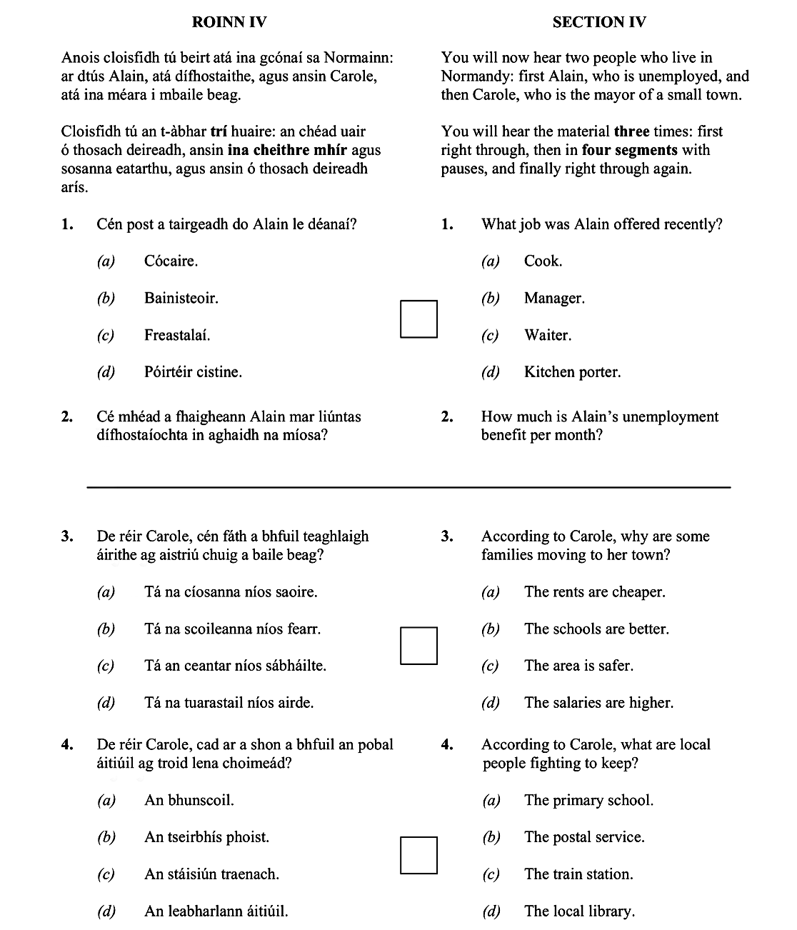 You-will-now-hear-two-people-who-live-in-Normandy:-first-Alain,-who-is-unemployed,-and-then-Carole,-who-is-the-mayor-of-a-small-town-Leaving Cert German-Question 1-2011.png