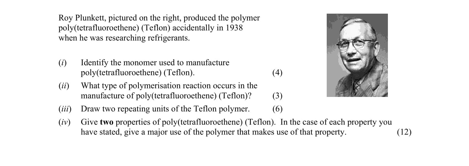 Roy-Plunkett,-pictured-on-the-right,-produced-the-polymer-poly(tetrafluoroethene)-(Teflon)-accidentally-in-1938-when-he-was-researching-refrigerants-Leaving Cert Chemistry-Question c-2011.png