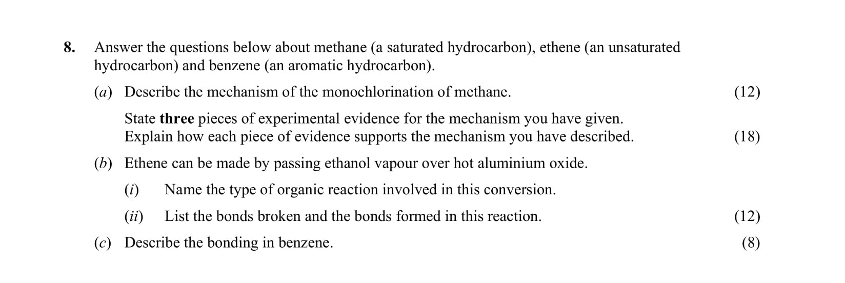 Answer-the-questions-below-about-methane-(a-saturated-hydrocarbon),-ethene-(an-unsaturated-hydrocarbon)-and-benzene-(an-aromatic-hydrocarbon)-Leaving Cert Chemistry-Question 8-2011.png