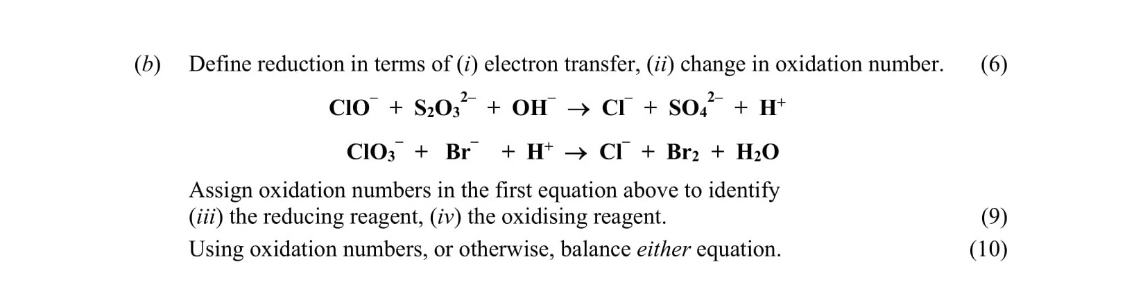 Define-reduction-in-terms-of-(i)-electron-transfer,-(ii)-change-in-oxidation-number-Leaving Cert Chemistry-Question b-2016.png
