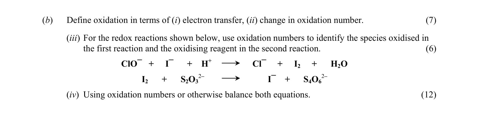 Define-oxidation-in-terms-of-(i)-electron-transfer,-(ii)-change-in-oxidation-number-Leaving Cert Chemistry-Question (b)-2008.png
