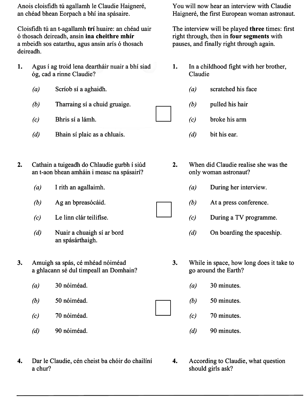 Anois-Cloisfidh-tú-agallamh-le-Claude-Haignéré,-an-chéad-bhean-Eorpach-a-bhí-spásaire-Leaving Cert French-Question 1-2011.png