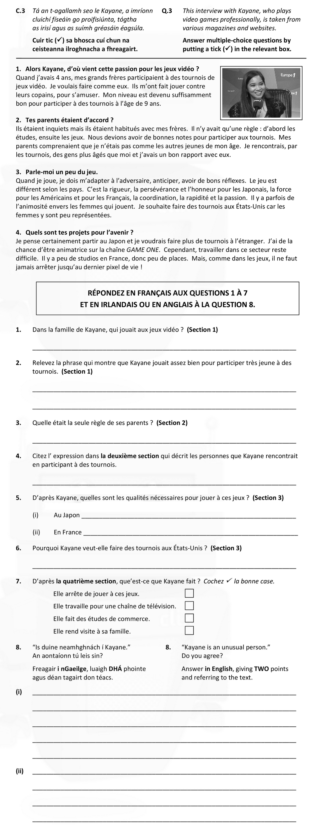 1.-Alors-Kayane,-d'où-vient-cette-passion-pour-les-jeux-vidéo-?----J'ai-joué,-j'avais-4-ans,-mes-grands-frères-participaient-à-des-tournois-de-jeux-vidéo-Leaving Cert French-Question C.3-2018.png