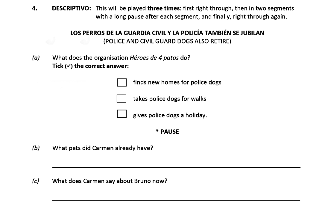 LOS-PERROS-DE-LA-GUARDIA-CIVIL-Y-LA-POLICÍA-TAMBIÉN-SE-JUBILAN----(POLICE-AND-CIVIL-GUARD-DOGS-ALSO-RETIRE)----(a)-What-does-the-organisation-Héroes-de-4-patas-do?---Tick-(✓)-the-correct-answer:----☐-finds-new-homes-for-police-dogs---☐-takes-police-dogs-for-walks---☐-gives-police-dogs-a-holiday-Leaving Cert Spanish-Question 4-2020.png
