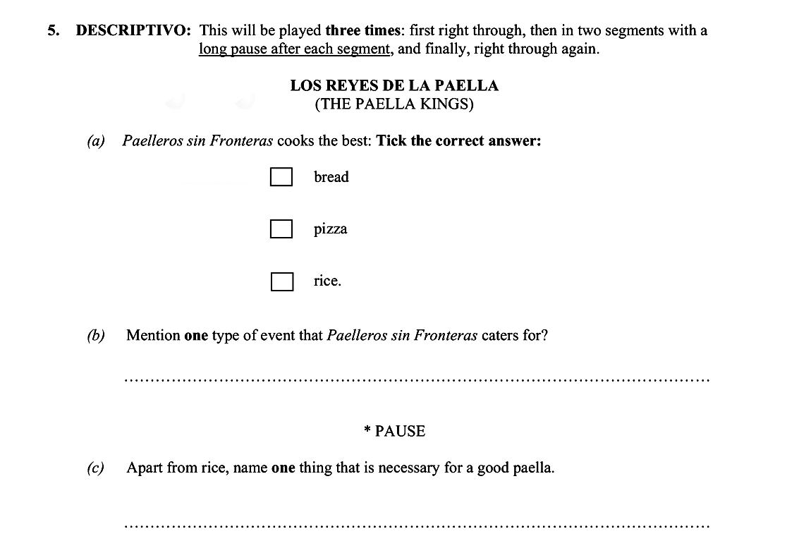 DESCRIPTIVO:-This-will-be-played-three-times:-first-right-through,-then-in-two-segments-with-a-long-pause-after-each-segment,-and-finally,-right-through-again-Leaving Cert Spanish-Question 5-2013.png