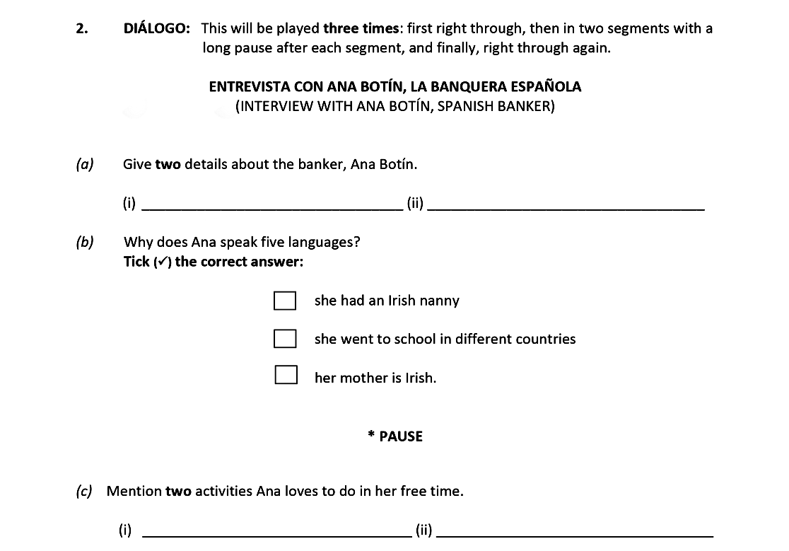 DÍALOGO:-This-will-be-played-three-times:-first-right-through,-then-in-two-segments-with-a-long-pause-after-each-segment,-and-finally,-right-through-again-Leaving Cert Spanish-Question 2-2020.png