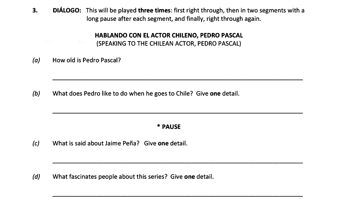 DIÁLOGO:-This-will-be-played-three-times:-first-right-through,-then-in-two-segments-with-a-long-pause-after-each-segment,-and-finally,-right-through-again-Leaving Cert Spanish-Question 3-2019.png
