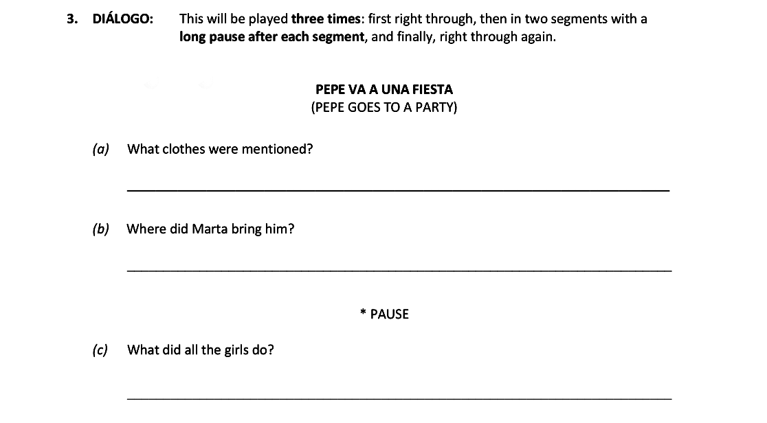 DIÁLOGO:-This-will-be-played-three-times:-first-right-through,-then-in-two-segments-with-a-long-pause-after-each-segment,-and-finally,-right-through-again-Leaving Cert Spanish-Question 3-2017.png