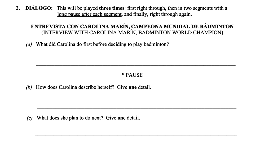 DIALOGO:-This-will-be-played-three-times:-first-right-through,-then-in-two-segments-with-a-long-pause-after-each-segment,-and-finally,-right-through-again-Leaving Cert Spanish-Question 2-2016.png