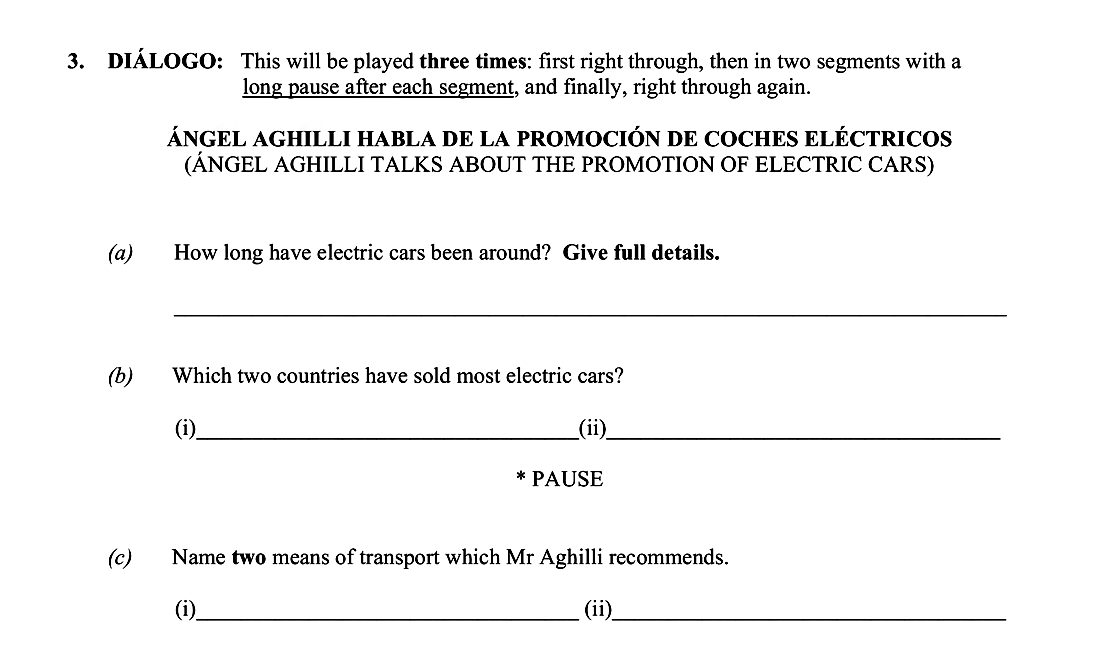 DIALOGO:-This-will-be-played-three-times:-first-right-through,-then-in-two-segments-with-a-long-pause-after-each-segment,-and-finally,-right-through-again-Leaving Cert Spanish-Question 3-2016.png