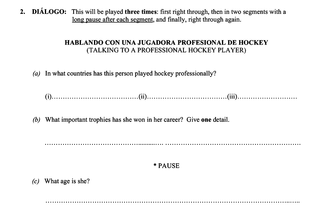 DIALÓGO:-This-will-be-played-three-times:-first-right-through,-then-in-two-segments-with-a-long-pause-after-each-segment,-and-finally,-right-through-again-Leaving Cert Spanish-Question 2-2013.png